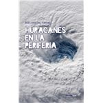 Huracanes En La Periferia