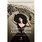 Las tres vidas de Alix St. Pierre