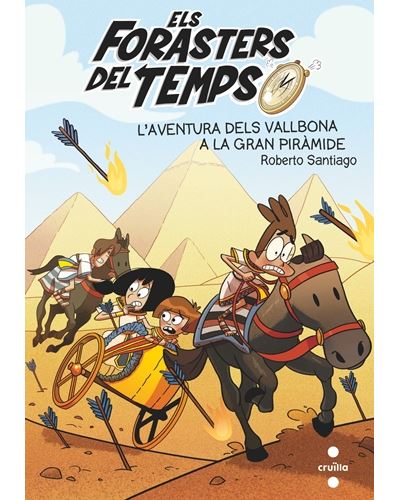 Els Forasters del temps 7: L'aventura dels Vallbona a la Gran Piràmide