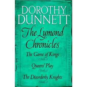 The Lymond Chronicles Box Set: Books 1 - 3