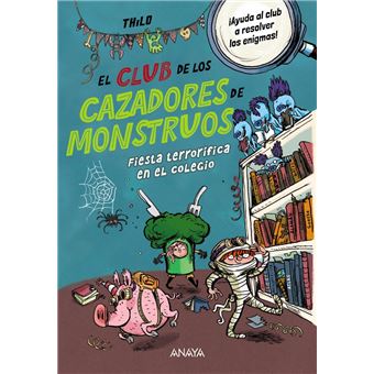 El Club de los Cazadores de Monstruos: Fiesta terrorífica en