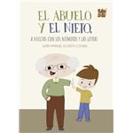 El Abuelo Y El Nieto A Vueltas Con Los Numeros Y Las Letras