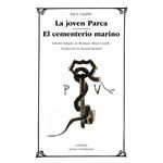 La joven parca; el cementerio marin