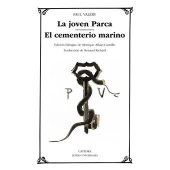 La joven parca; el cementerio marin