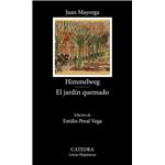 Himmelweg El Jardin Quemado