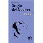 La piel (60.º aniversario de Alfaguara)