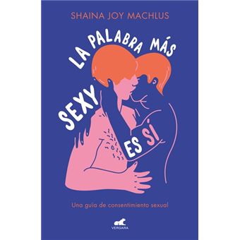 La palabra más sexy es sí