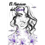 El Florecer Del Alma