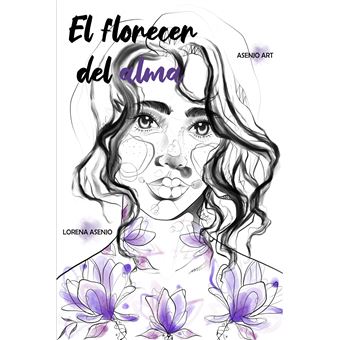 El Florecer Del Alma