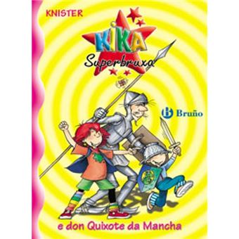 Kika Superbruxa e don Quixote da Mancha