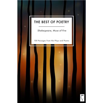 The Best of Poetry — Shakespeare Muse of Fire - 1