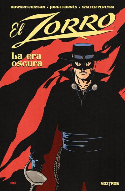 El Zorro: La Era Oscura