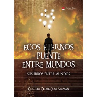 Ecos Eternos Puente Entre Mundos