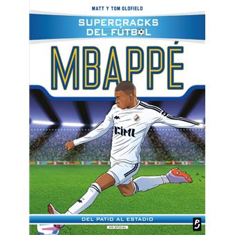 Supercracks del fútbol. Kylian Mbappé