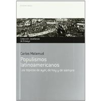 Populismos latinoamericanos. Los tópicos de ayer, hoy y siempre