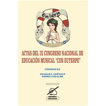 Actas Del Ix Congreso Nacional De Educación Musical `Con Eut - Azahara ...