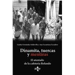 Dinamita, Tuercas Y Mentiras
