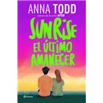 Sunrise-El Ultimo Amanecer