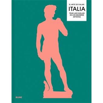 El arte de viajar. Italia