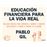 Educación financiera para la vida real