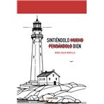 Sintiéndolo bien