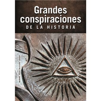 Grandes Conspiraciones de la Historia