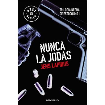 Nunca la jodas