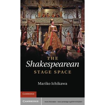 The Shakespearean Stage Space - 1