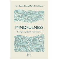 Mindfulness. Su origen, significado y aplicaciones