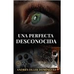 Una Perfecta Desconocida