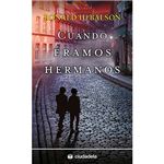 Cuando éramos hermanos