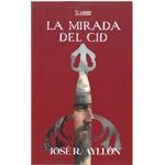 La Mirada Del Cid