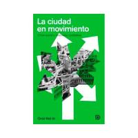La ciudad en movimiento