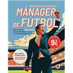 Conviértete en tu propio MÁNAGER de FÚTBOL