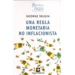 Una Regla Monetaria No Inflacionista