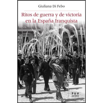 Ritos de guerra y de victoria en la España franquista - 1