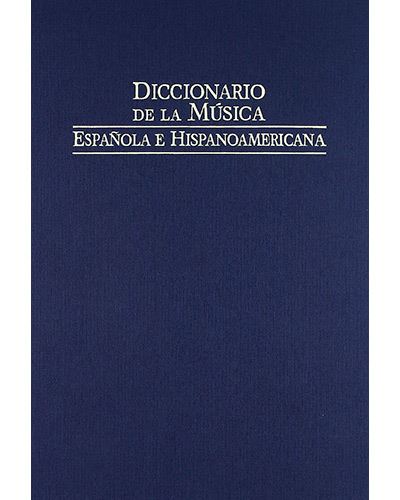 Diccionario De La Música Española E Hispanoamericana - Volumen 10