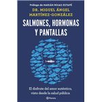 Salmones, hormonas y pantallas
