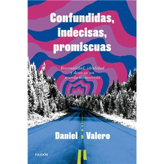 Confundidas, indecisas, promiscuas - 1