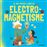 El meu primer llibre d´electromagnetisme