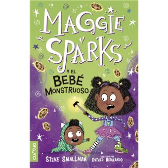 Maggie Sparks Y El Bebe Monstuoso