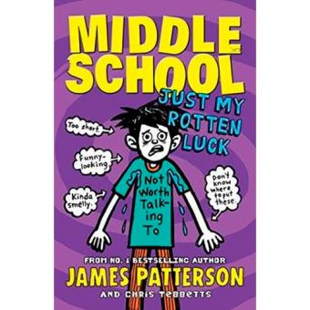Middle school. Just my rotten luck