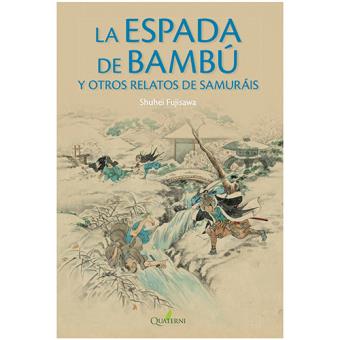 La espada de bambu y otros relatos
