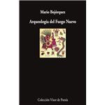 Arqueologia Del Fuego Nuevo