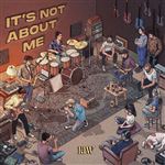 It's Not About Me - CD