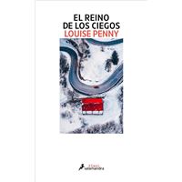 El reino de los ciegos (Inspector Armand Gamache 14)