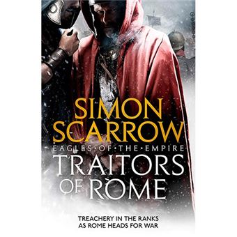 Eagles Of The Empire - Traitors Of Rome