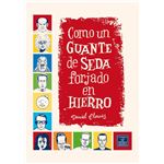 Como Un Guante De Seda Forjado En Hierro Ed 2023