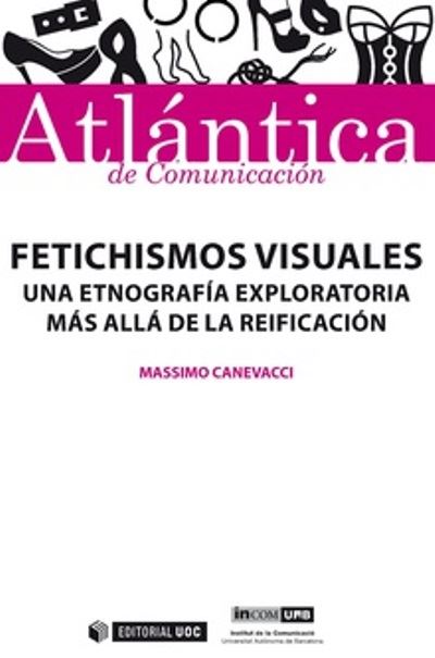 Fetichismos visuales