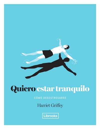 Librooks Barcelona Quiero Estar Tranquilo - Griffey, Harriet (Autor)